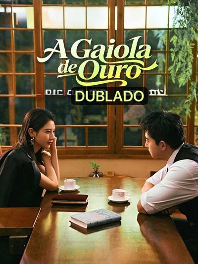 A Gaiola de Ouro