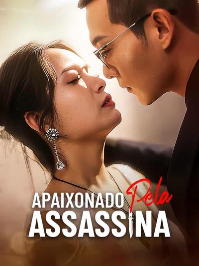 Apaixonado Pela Assassina Fall For My Assassin Wife