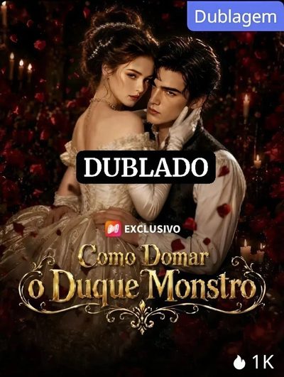 Como Domar o Duque Monstro