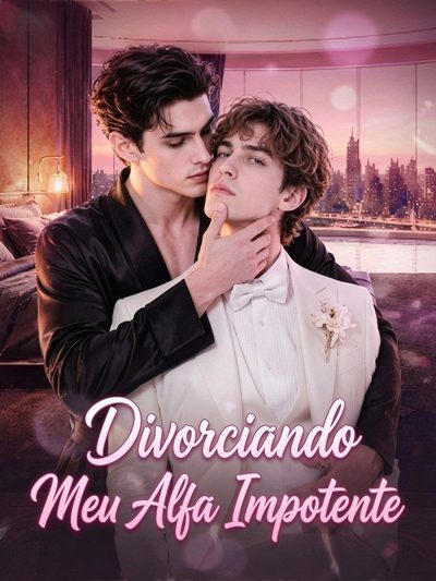 Divorciando Meu Alfa Impotente Bl