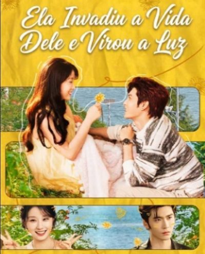 Ela Invadiu a Vida Dele e Virou a Luz