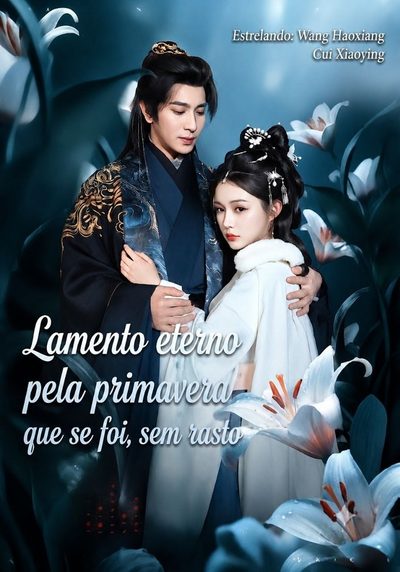 Lamento Eterno Pela Primavera que Se Foi, sem Rastro