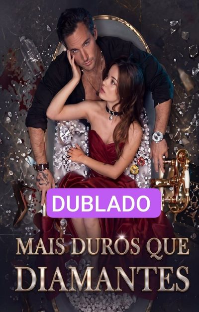 Mais Duros que Diamantes