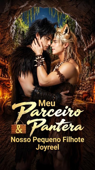 Meu Parceiro Pantera e Nosso Pequeno Filhote Joyreel