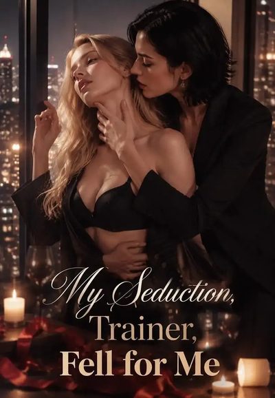 Meu Treinador de Sedução Se Apaixonou por Mim My Seduction Trainer Fell For Me) Lgbt