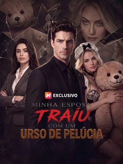 Minha Esposa Me Traiu com Um Urso de Pelúcia