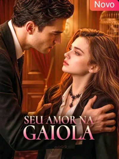 Seu Amor na Gaiola