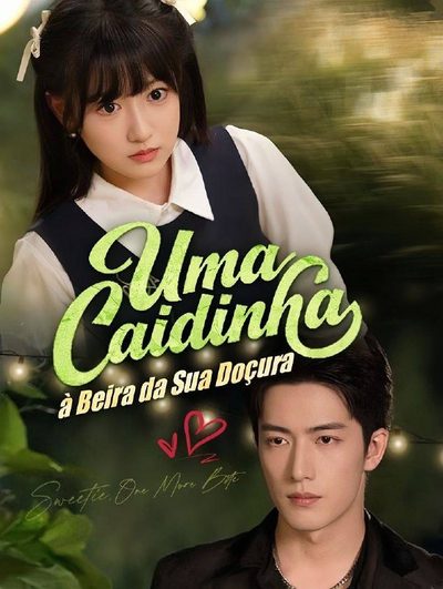 Uma Caidinha à Beira da Sua Doçura