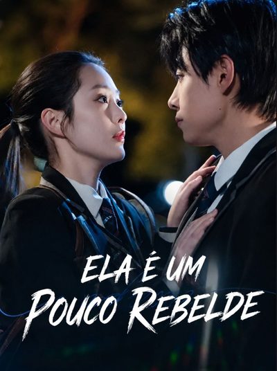Os Espinhos Dele, as Faíscas Dela Ela É Um Pouco Rebelde