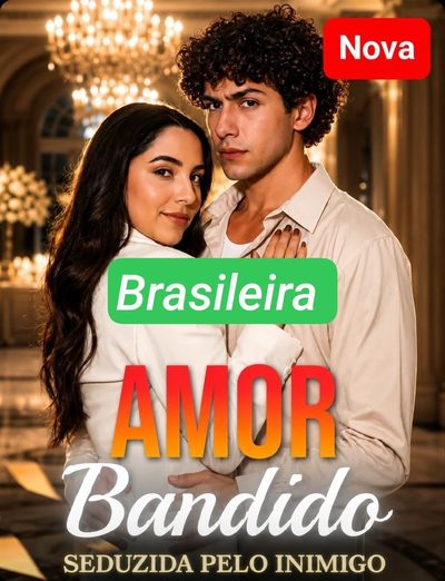Amor Bandido Seduzida Pelo Inimigo