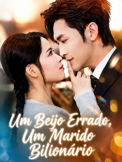 Um Beijo Errado, Um Marido Bilionário/