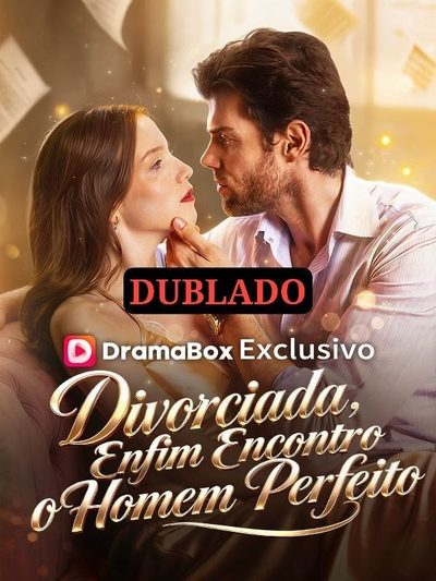 Divorciada, Enfim Encotro o Homem Perfeito