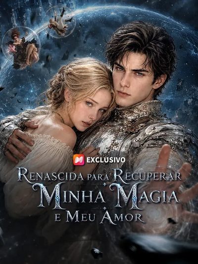Renascida para Recuperar Minha Magia e Meu Amor Ela Era a Verdadeira Gênia da Magia