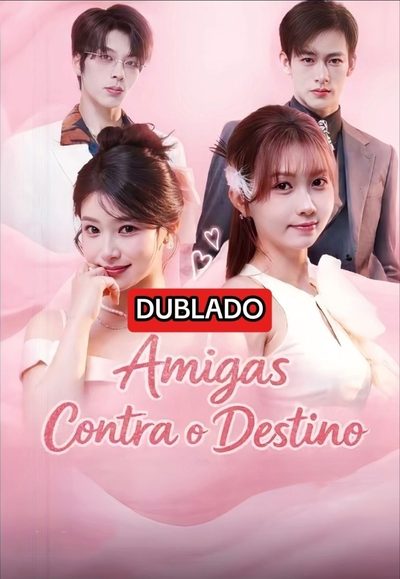 Amigas Contra o Destino